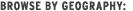 Browse by Geography: