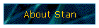 About Stan