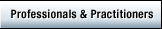 Professionals & Practitioners