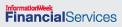 Infomationweek Financial Services