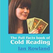 The Full Facts Book of Cold Reading - Ian Rowland