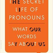 The Secret Life of Pronouns