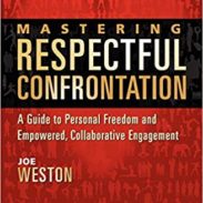 Mastering Respectful Confrontation