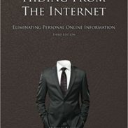 Hiding From the Internet - Michael Bazzell