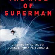 The Rise of Superman - Stephen Kotler
