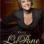 Patti LuPone: A Memoir - Patti LuPone