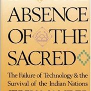 In the Absence of the Sacred - Jerry Mander