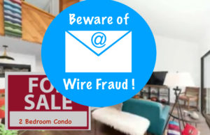 Real Estate Wire Fraud Has Devastating Effects