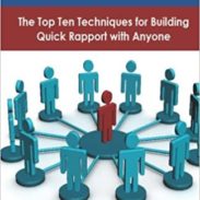 It's Not All About Me: The Top Ten Techniques For Building Quick Rapport with Anyone - Robin Dreeke
