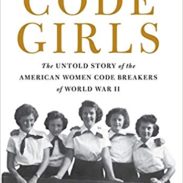 The Code Girls by Liza Mundy