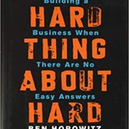 The Hard Thing About Hard Things