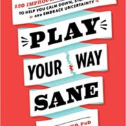 Play Your Way Sane